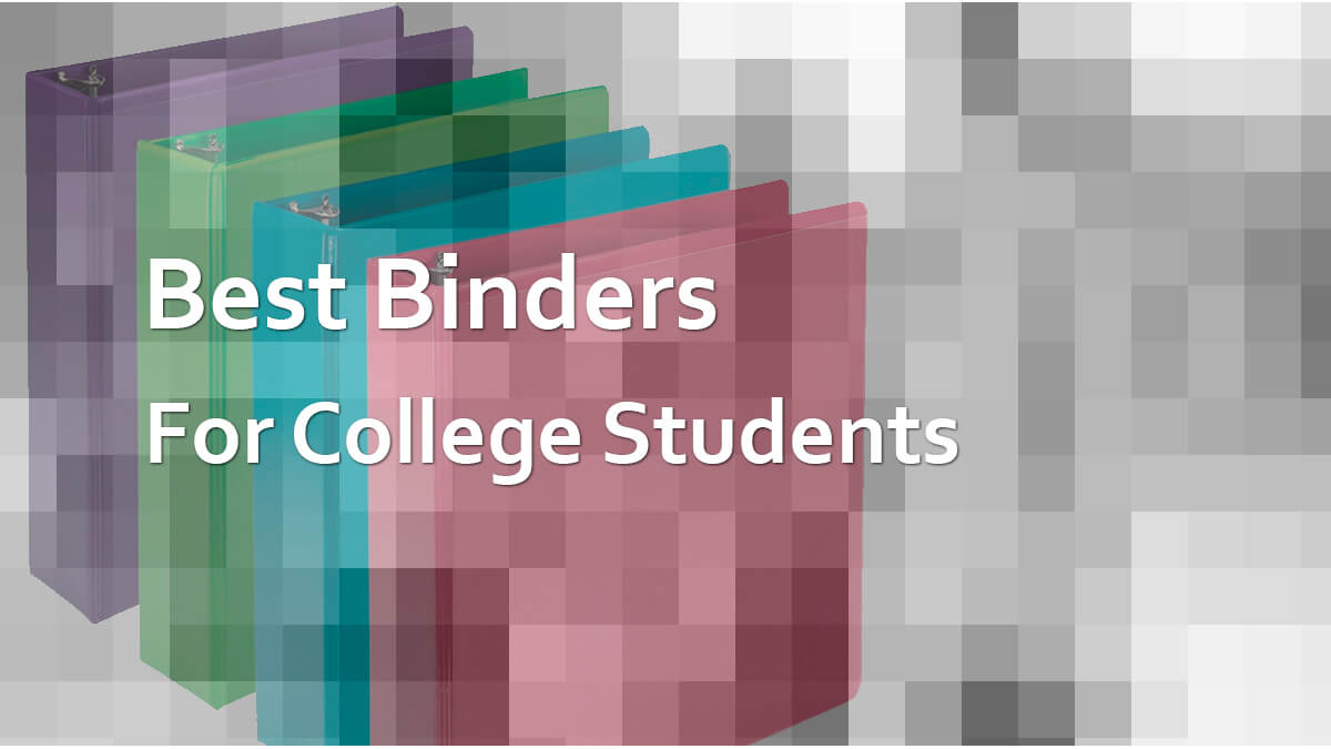 Best Binders For College Students